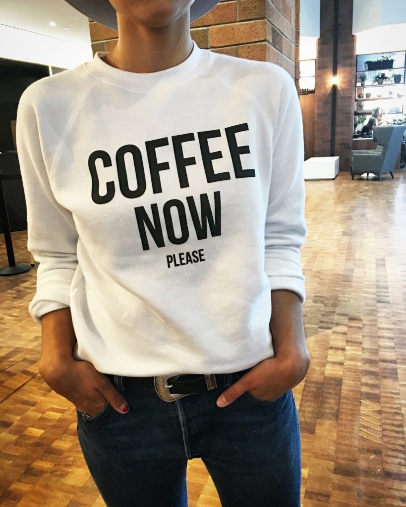 Brunette the Label "Coffee Now Please" Sweatshirt Blogger Not Billionaire